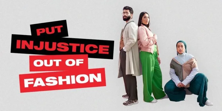 Group of people, with the words 'Put injustice out of fashion'